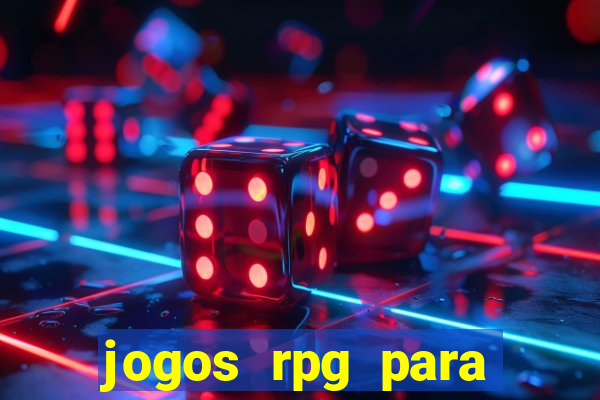 jogos rpg para ganhar dinheiro